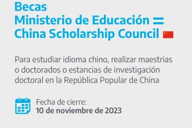 El Ministerio de Educación ofrece becas para estudiar en la República Popular de China